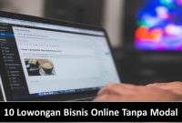 10 Lowongan Bisnis Online Tanpa Modal