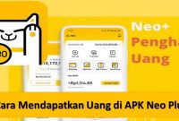 Cara Mendapatkan Uang di APK Neo Plus