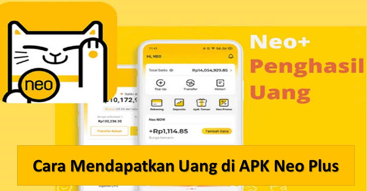 Cara Mendapatkan Uang di APK Neo Plus