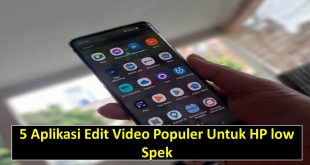 5 Aplikasi Edit Video Populer Untuk HP low Spek